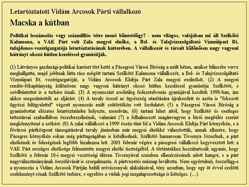 a premissza konklúzió szerkezet feltárásához a szöveget rendszerint kissé át kell fogalmazni. Az átfogalmazás célja, hogy világossá tegye az érvelés állításainak logikai szempontból fontos tartalmát.