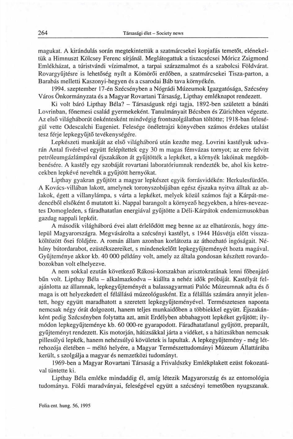 magukat. A kirándulás során megtekintettük a szatmárcsekei kopjafás temetőt, elénekeltük a Himnuszt Kölcsey Ferenc sírjánál.