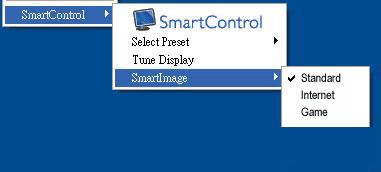 14 A Context menu (helyi menü) négy lehetőséget tartalmaz: SmartControl Lite Ha kiválasztják, látható az About (Névjegy) képernyő.