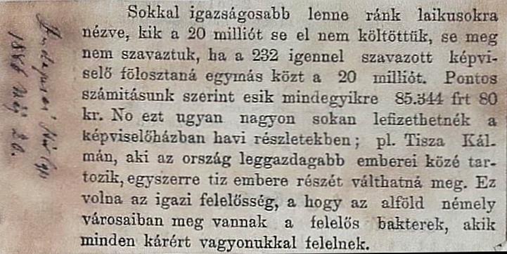 Egy ügyvédtől hallottam, hogy Tisza adoja a kataszter által 41.000 azaz negyven egyezer floressel kevesbült, nem hittem, nagyon sokaltam.