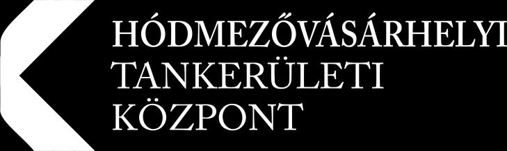 Hódmezővásárhelyi Tankerületi Központ./2018. (. ) számú A Hódmezővásárhelyi Tankerületi Központ térítési díj és tandíj Készítette: Gazdasági Főosztály Hódmezővásárhely, 2018. május 30.