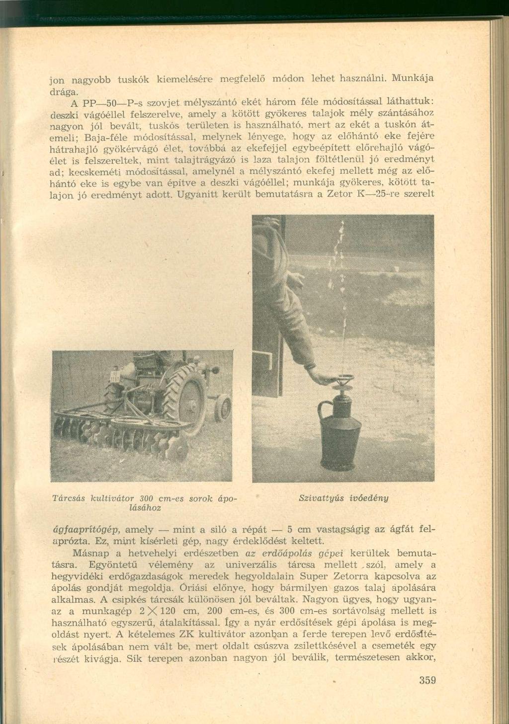jon nagyobb tuskók kiemelésére megfelelő módon lehet használni. Munkája drága.