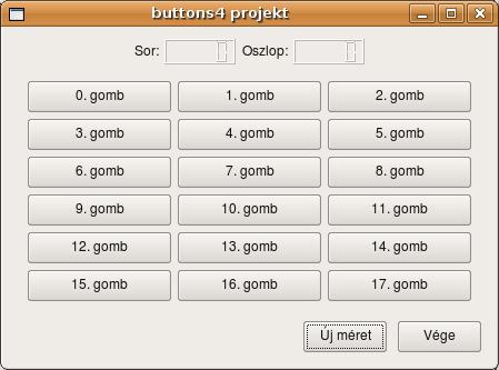 Az alkalmazás projektleíró fájlja buttons3 projekt: buttons3.pro TARGET = buttons3 TEMPLATE = app SOURCES += main.cpp \ buttongroup.cpp \ mainform.cpp HEADERS += buttongroup.h \ mainform.
