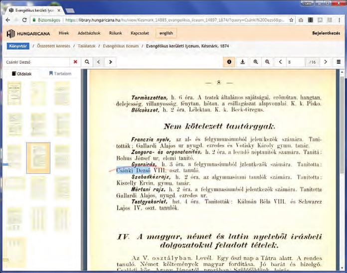 Reisz T. Csaba: A katasztertörténeti prozopográfia forrásai. Anyakonyvek, iskolai értesítők, gyászjelentések 21 A késmárki evangélikus líceumban társait tanította gyorsírásra Csánki Dezső VIII.