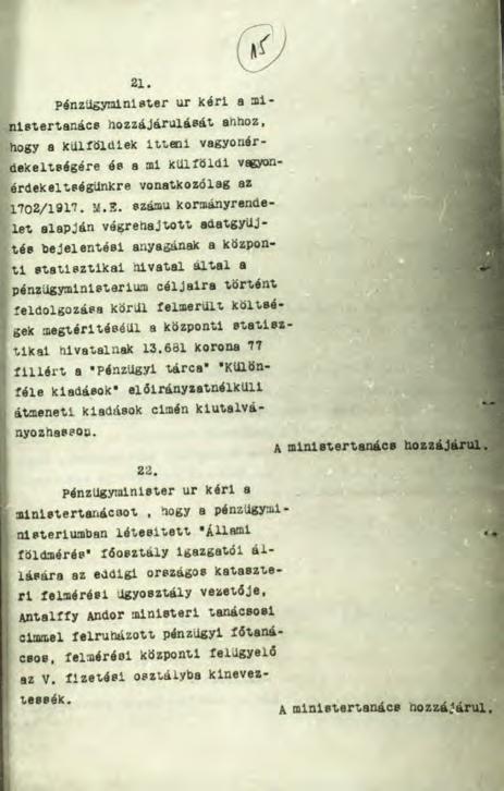 ) Antalffy Andor pénzügyi főtanácsos kinevezése az Állami Földmérés igazgatójává (MNL OL, K 27 Minisztertanácsi jegyzőkönyvek 1867 1944, 70. ülés, 22., 1918. dec. 21.