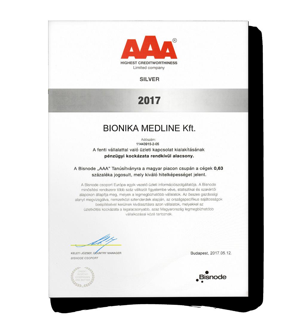 A BIONIKA 201-ban és 2017-ben is Tripla A Bisnode minősítést kapott.