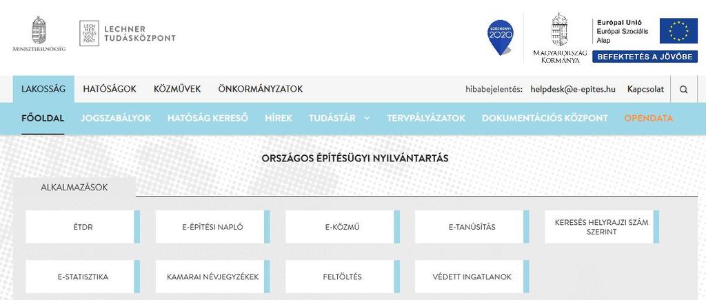 hu LAKOSSÁG oldalon az E-ÉPÍTÉSI NAPLÓ gombra kattintva a legördülő menüből a