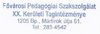 logopédiai ellátás (th) gyógytestnevelés (szh) óvoda-iskolapszichológiai ellátás (szh) Fővárosi Pedagógiai Szakszolgálat gyógypedagógiai tanácsadás, korai fejlesztés, oktatás és gondozás (szh)