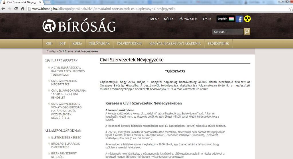 szervezetekről, avagy egy konkrét szervezet adataira van szükségük.