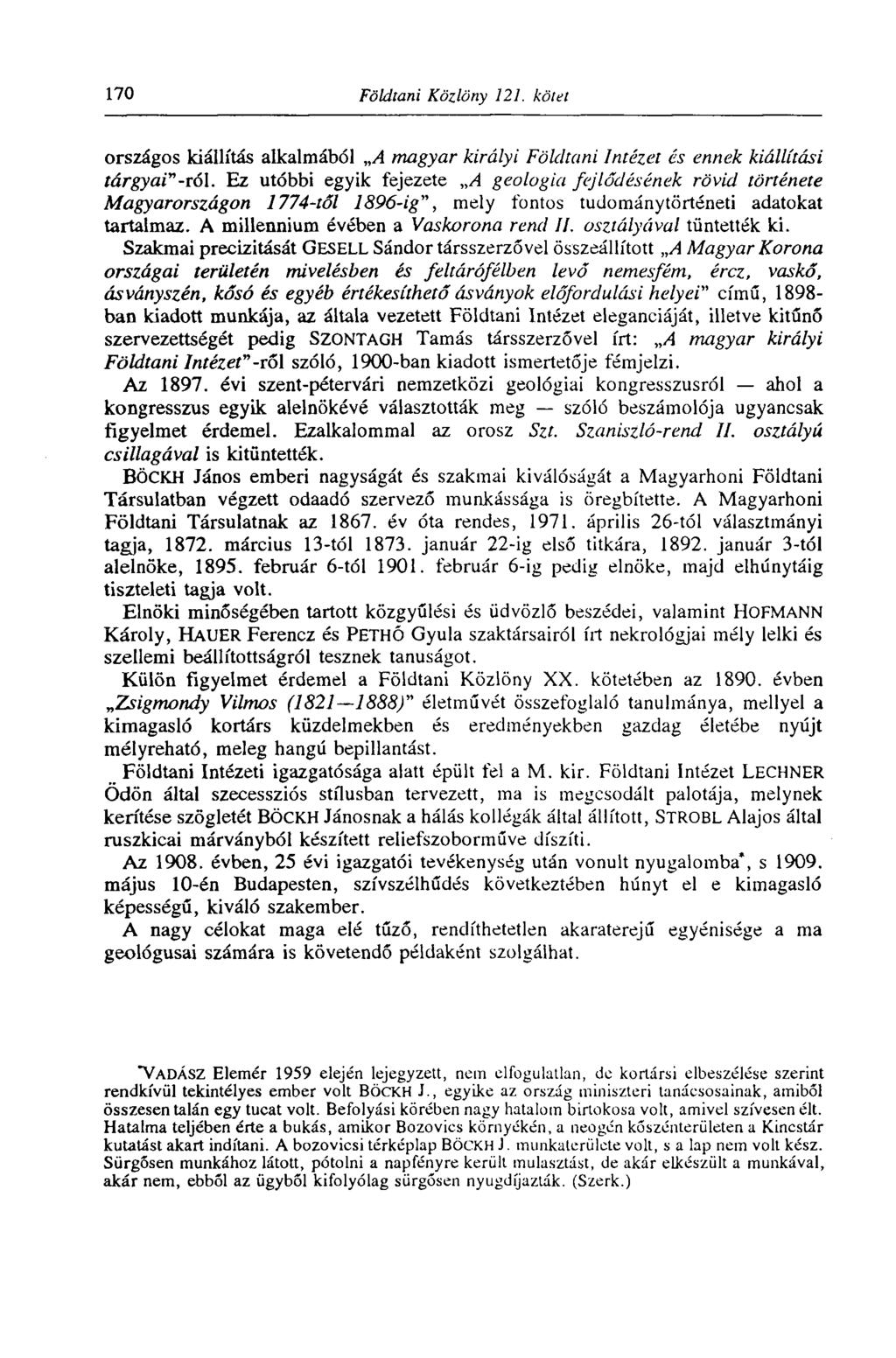 170 Földtani Közlöny 121. kötet országos kiállítás alkalmából A magyar királyi Földtani Intézet és ennek kiállítási tárgyai"-tó\.