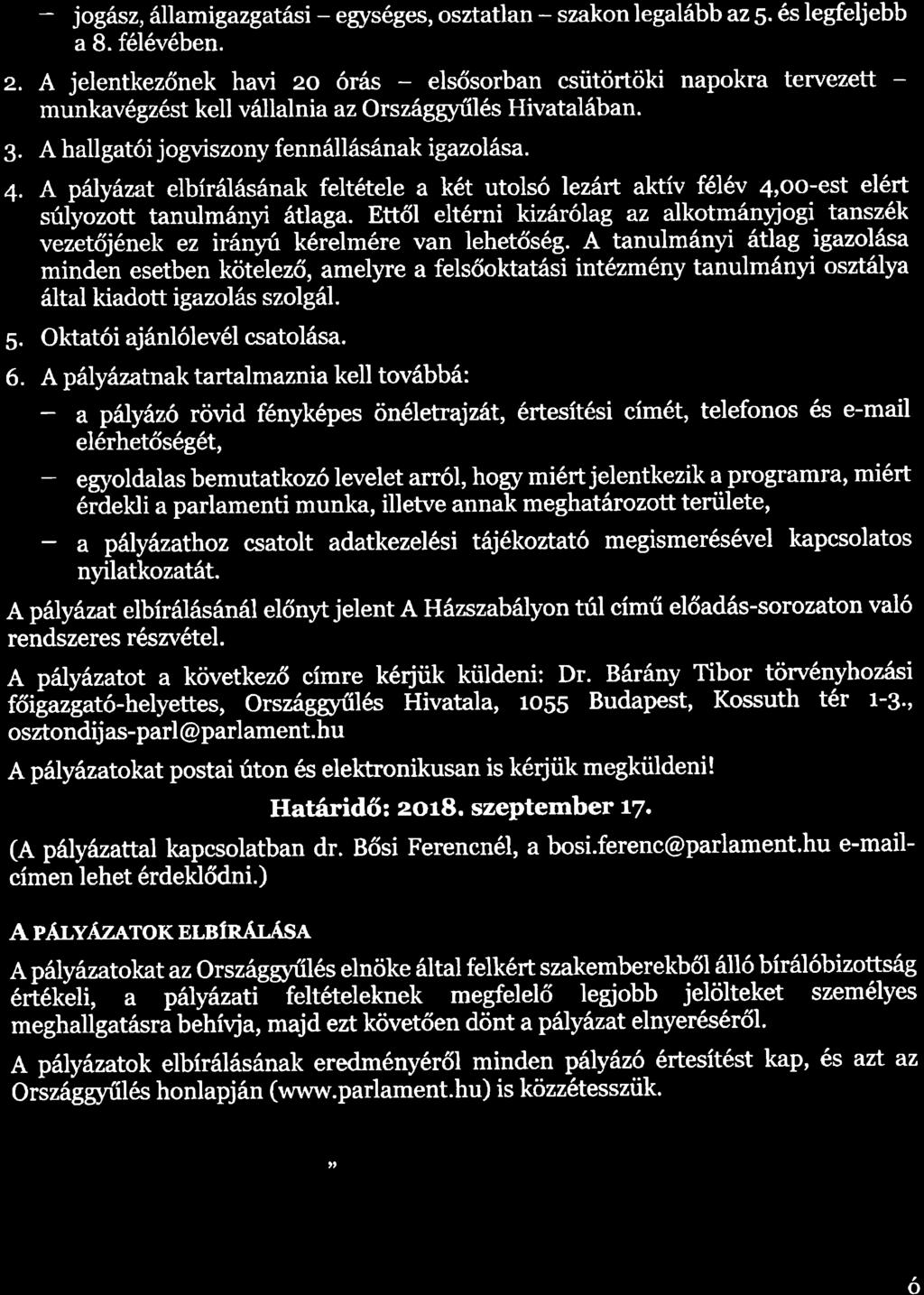 jog6sz, 6llamigazgatasi - egys6ges, osztatlan - szakon legal6bb az S.6s legfeljebb a 8. f6l6v6ben. 2.