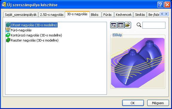 PowerMill 3. 3D-s Nagyolópályák készítése 3.