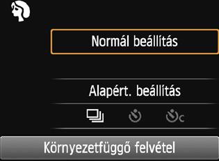 Q Gyorsvezérlés Alap zóna módokban a felvételkészítési funkciókat tartalmazó képernyő megjelenítésekor a <Q> gomb megnyomásával megjeleníthető a gyorsvezérlés képernyő, és beállíthatók a