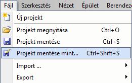 tervezés megkezdése előtt javasoljuk a projekt elmentését egy másik néven, hogy ne íródjon felül az eredeti.