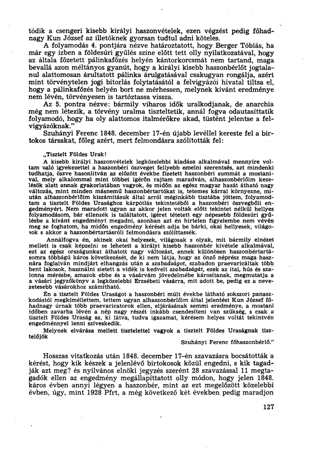 tódik a csengeri kisebb királyi haszonvételek, ezen végzést pedig főhadnagy Kun József az illetőknek gyorsan tudtul adni köteles. A folyamodás 4.