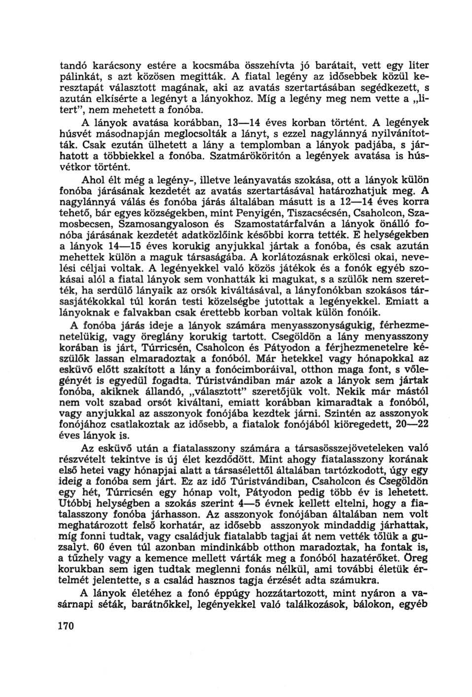 tandó karácsony estére a kocsmába összehívta jó barátait, vett egy liter pálinkát, s azt közösen megitták.