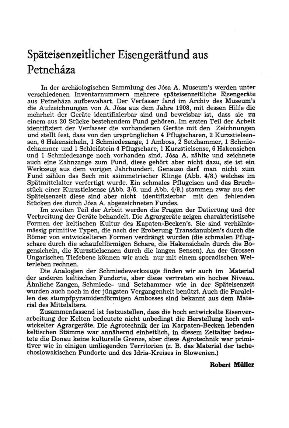 Späteisenzeitlicher Eisengerätfund aus Petneháza In der archäologischen Sammlung des Jósa A.
