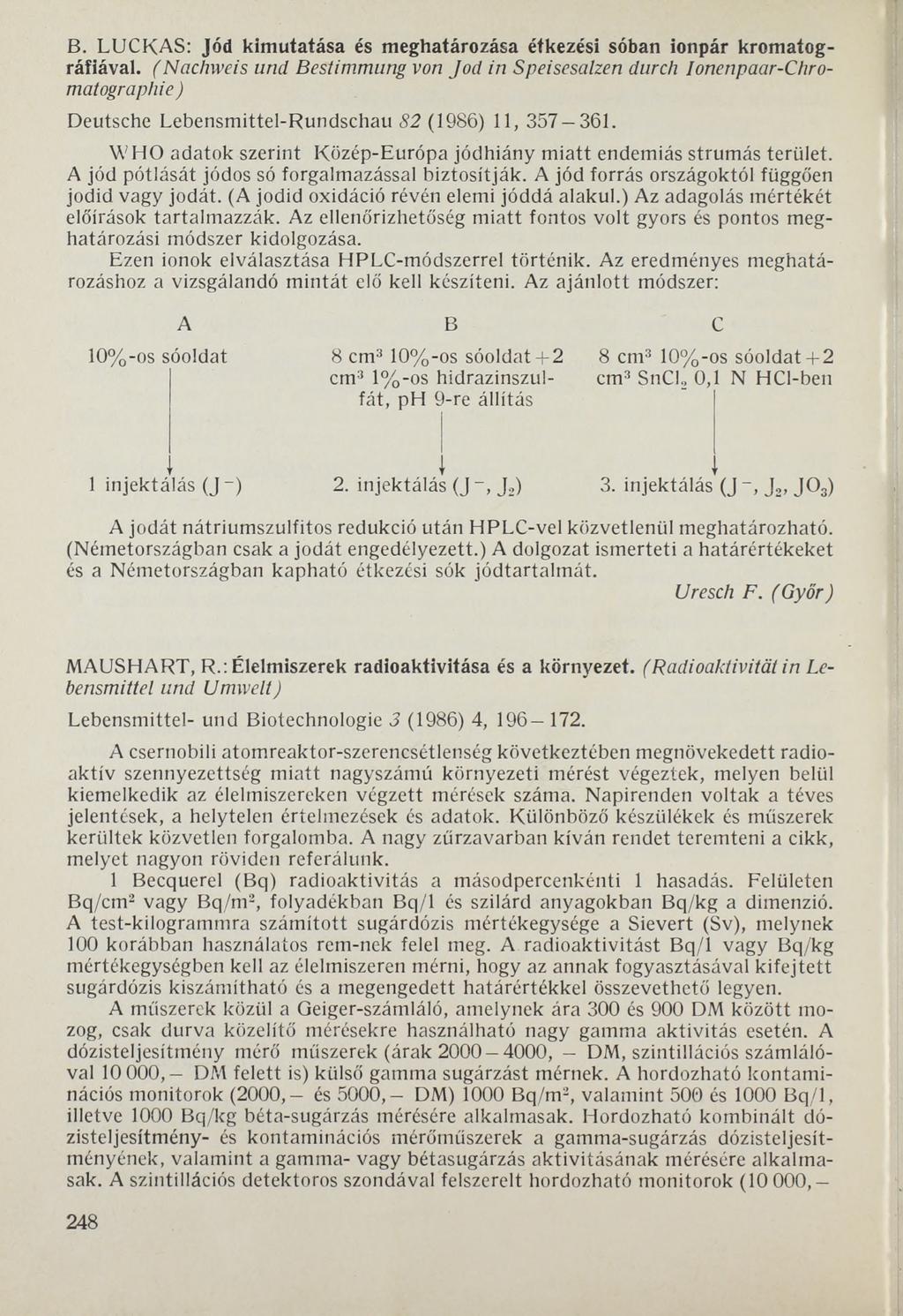 В. LUCKAS: Jód kimutatása és meghatározása étkezési sóban ionpár kromatográfiával.