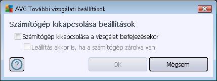 Kattintson a További vizsgálati beállítások.