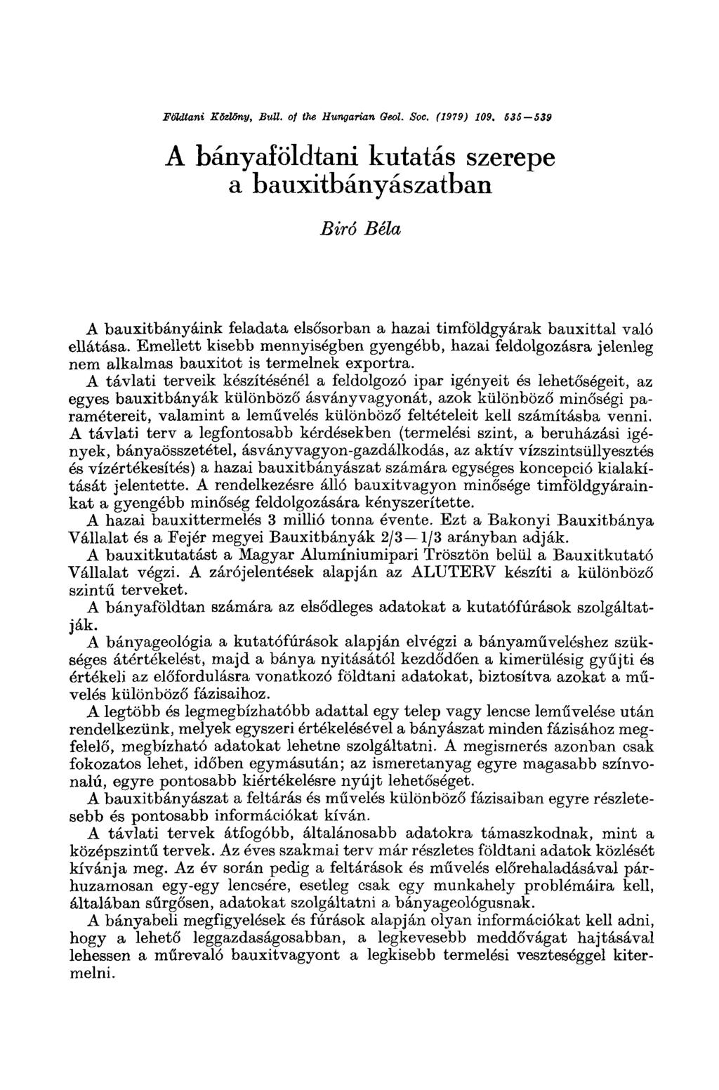 Földtani Közlöny, BuU. of the Hungarian Oeol. Soc. (1979) 109.