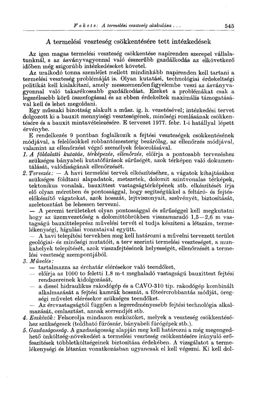 Fekete: A termelési veszteség alakulása.