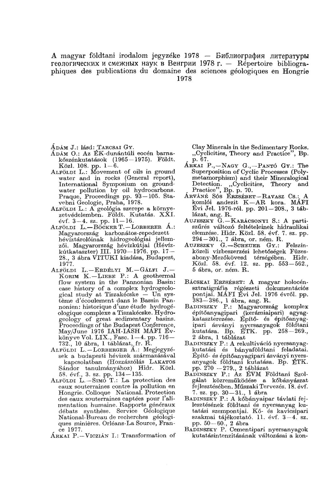 A magyar földtani irodalom jegyzéke 1978 Библиография литературы геологических и смежных наук в Венгрии 1978 г.