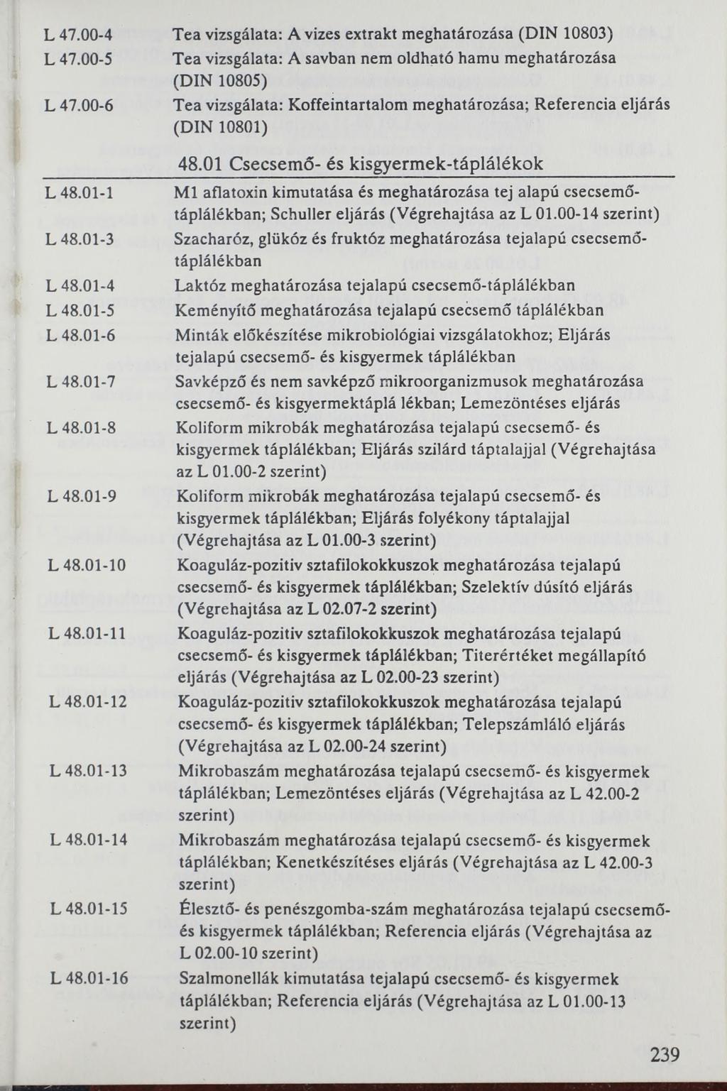 L 47.00-4 L 47.00-5 L 47.00-6 L 48.01-1 L 48.01-3 L 48.01-4 L 48.01-5 L 48.01-6 L 48.01-7 L 48.01-8 L 48.01-9 L 48.01-10 L 48.01-11 L 48.01-12 L 48.01-13 L 48.01-14 L 48.01-15 L 48.