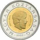 / in legend the portrait of Lajos Kossuth to the right upon that of the 1946-year 5 forint circulation coin, below date 2002 H: köriratban egy-egy stilizált ág