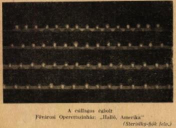 törekedtek. Ennek volt eszköze általában a lépcső - a Halló, Amerika! esetében az Éjszakai égbolt, és a Létra-kép (2. kép) 