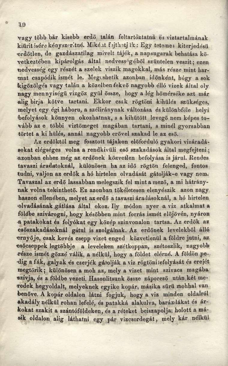 1.0 vagy több l)ár kisebb erdő talán feltartóztatná és víztartalmának kiürítísérű kényszeritné. Miké.it F;jt!ntji!