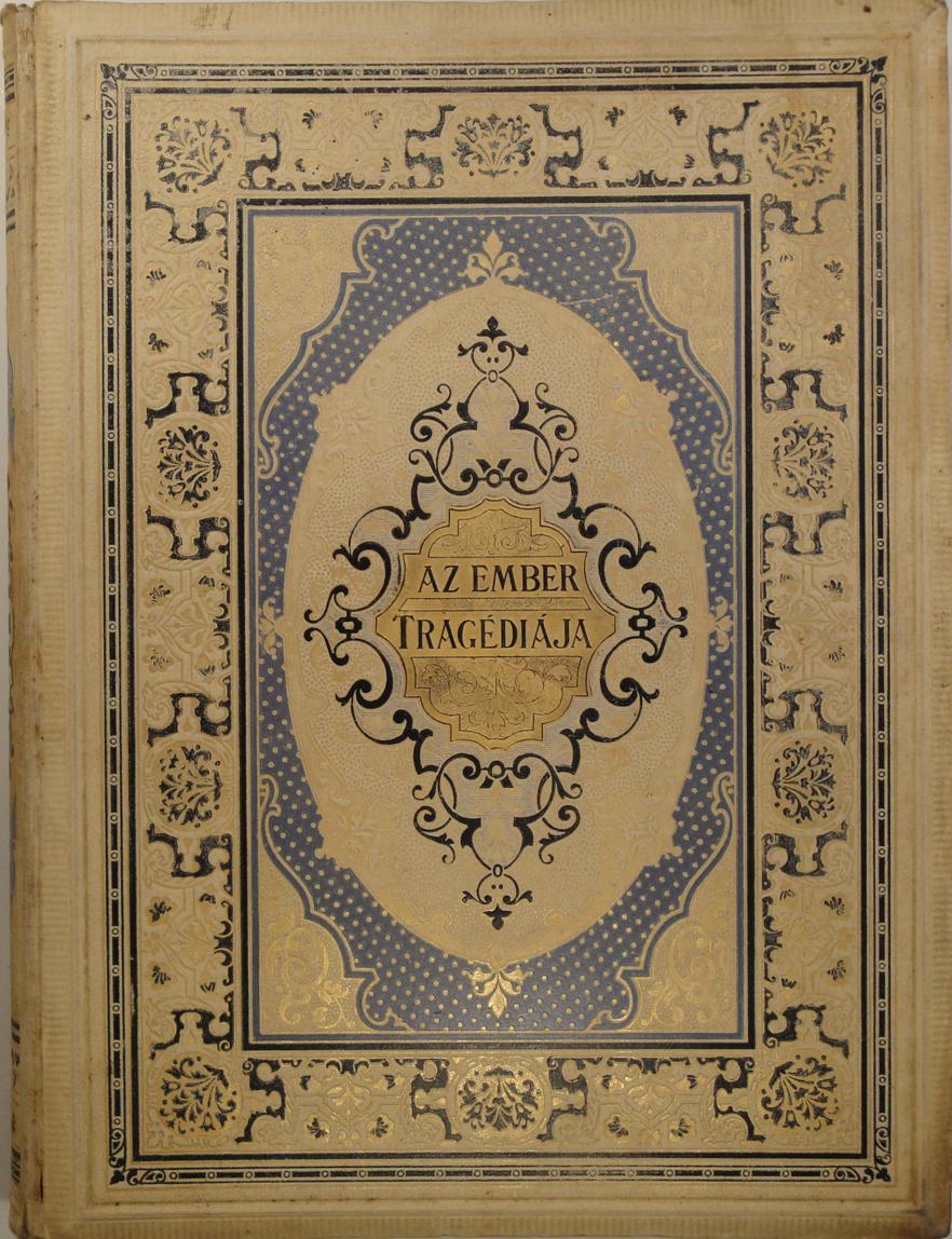 A második díszkiadás (Budapest, 1888, Athenaeum), (2) + 231 l + 20 t, 34