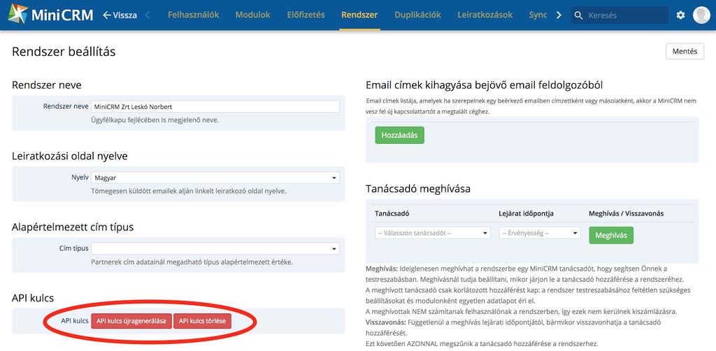 Api kulcs készítés API kulcsot adminisztrátor jogosultságú felhasználóként tudsz igényelni a Beállítások > Rendszer képernyőn. Ehhez az Új API kulcs készítése gombra kell kattintani.