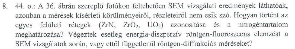 A CODEX-AIT-1 és CODEX-AIT-2 mérésekben a teljes urán kikerülést a mintagyűjtőkön mért urán tömegek alapján, a mintagyűjtők felületének és teljes áramlási keresztmetszet arányának felhasználásával