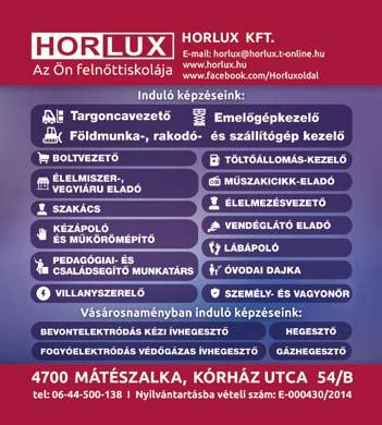 szám: 163/1357/2/2011 A Szuperinfó fizetett hirdetéseket tartalmaz, melyek valódiságát a