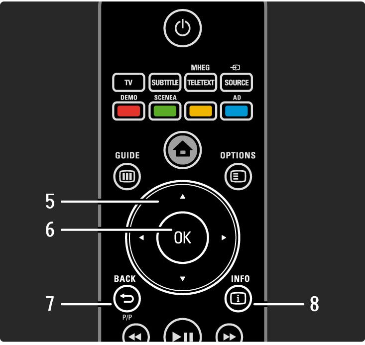 2.1.1 Távvezérlő áttekintése 2/6 5 Navigációs gomb Navigálás fel, le, balra, illetve jobbra.