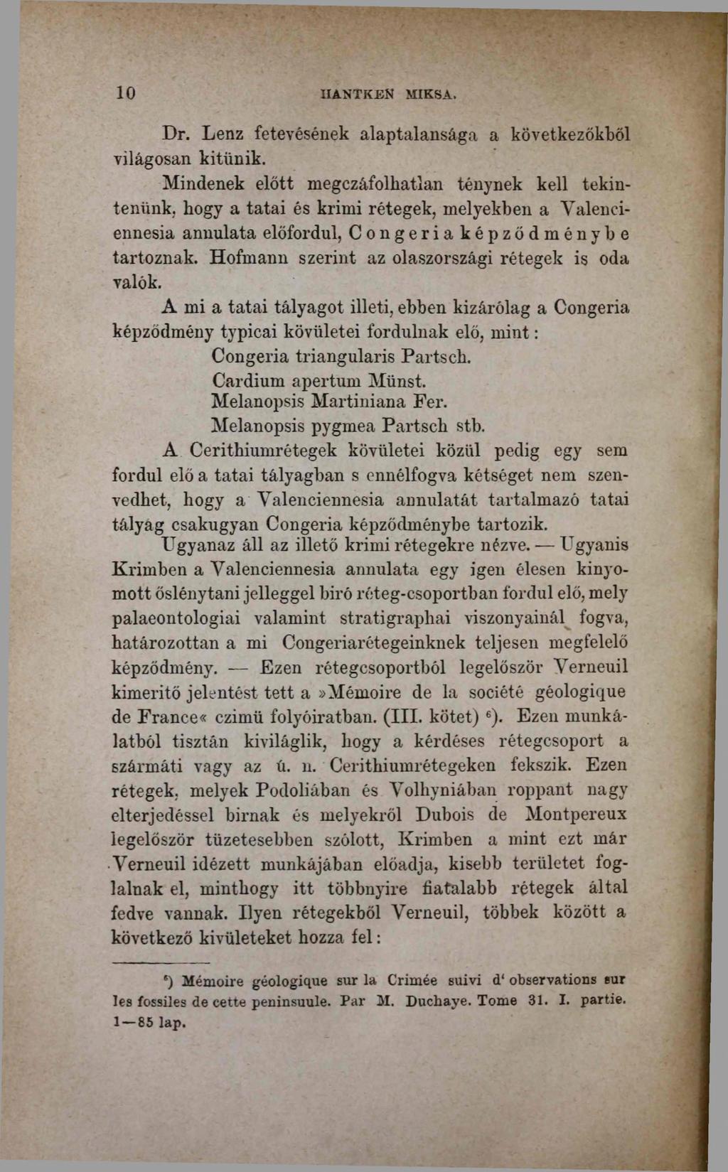 10 IIANTKEN MIKSA, Dr. Lenz fetevésének alaptalansága a következőkből világosan kitűnik.