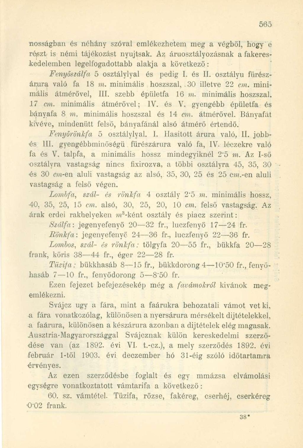 nosságban és néhány szóval emlékezhetem meg a végből, hogy e répzt- is némi tájékozást nyújtsak.