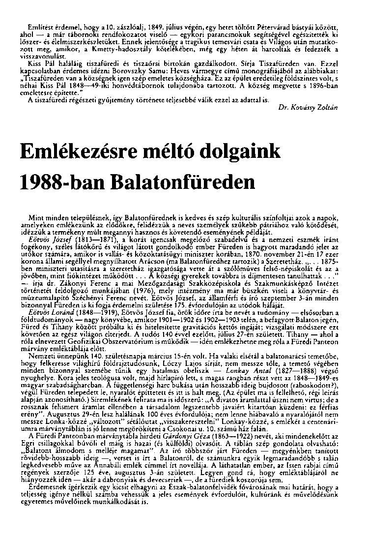 Említést érdemel, hogy a 10. zászlóalj, 1849.