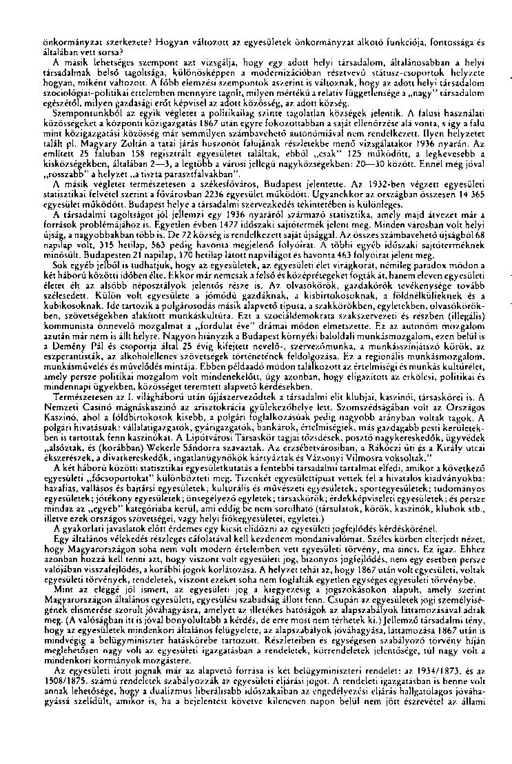 önkormányzat szerkezete? Hogyan változott az egyesületek önkormányzat alkotó funkciója, fontossága és általában vett sorsa?