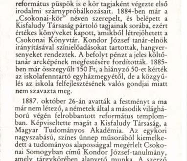Már a reformkorban megalakult az önképzőkör»a hazai nyelv ápolására verses és prózai munkák írisa és szavalása útján".