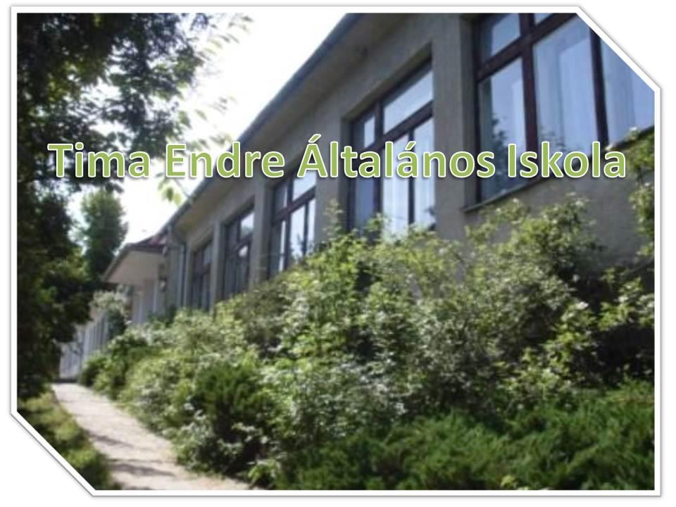 A Tima Endre Általános