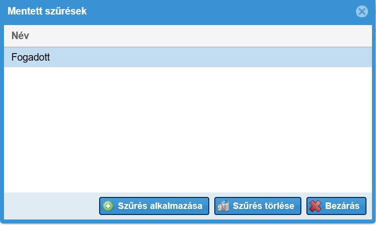 1.3 Gyorsszűrés A képernyő bal szélén található meg bizonyos nézeteknél.