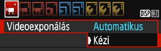 A reflextükör hangja hallható, majd megjelenik a kép az LCD-kijelzőn. Válassza ki a [Videoexponálás] 2 lehetőséget.