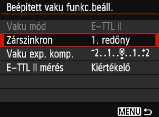 3 A vaku beállításan [Beépített vaku funkc.beáll.] és [Külső vaku funkc.beáll.] A [Beépített vaku funkc.beáll.] és a [Külső vaku funkc.beáll.] menükkel az alábbi táblázatban felsorolt funkciók állíthatók be.