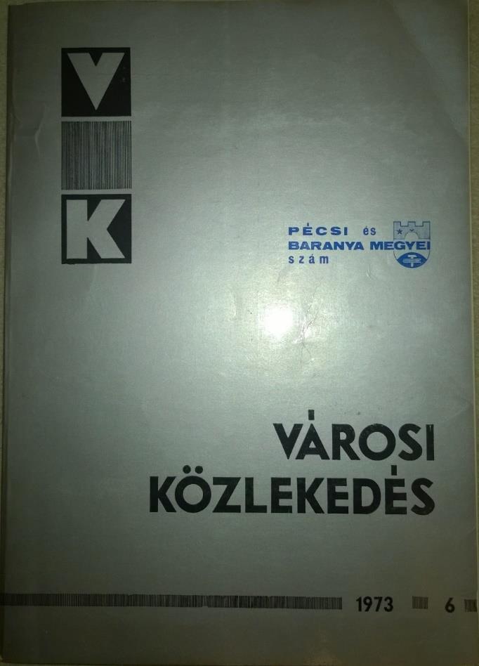 1969-1973 1969 Városi Közlekedési Tagozatnak már 4 szakosztálya van 1971 A Városi