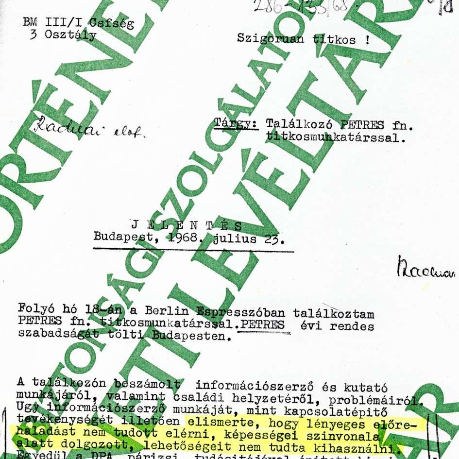 Amennyiben a francia elhárító vagy hírszerző szervek azzal provokálják, hogy a hírszerzés részére is dolgozik, provokációjukat utasítsa vissza.