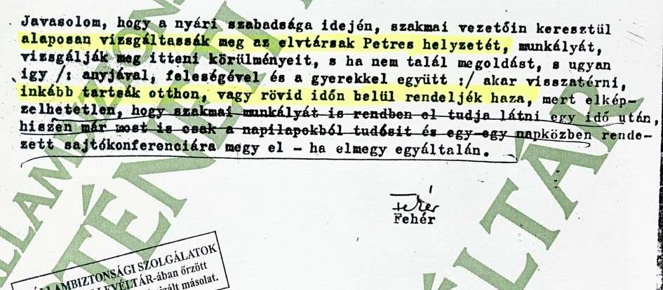 partnereit, nemcsak engem, a kolónia más tagjait is A rezidentúra vezetője számtalan jó tanácsot adott Petres -nek, aki azokat rendszeresen elhárította.