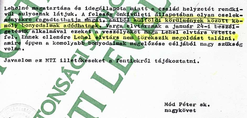A nagykövet: Lehel elvtárs nem törekszik megoldást találni December 3-án az új rezidentúra vezető azt jelenti, hogy Petres tm.
