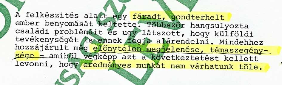 ládi problémáit és úgy látszott, hogy külföldi tevékenységét is ennek fogja alárendelni.