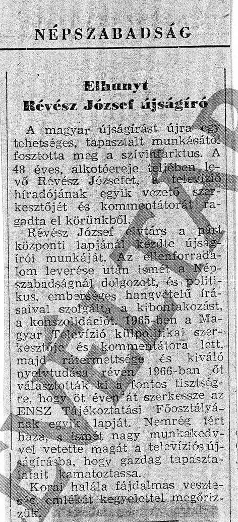 Elbúcsúztatták kollégái A gyászszertartáson részvevő rádiósok és televíziósok csoportjától kissé távolabb két ismeretlen sötétruhás idegen állt szótlanul.